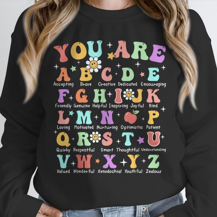 You Are Letters Alphabet Learn ABCs Inspiration Teacher Life Unisex Sweatshirt, novelty gifts, funny gifts