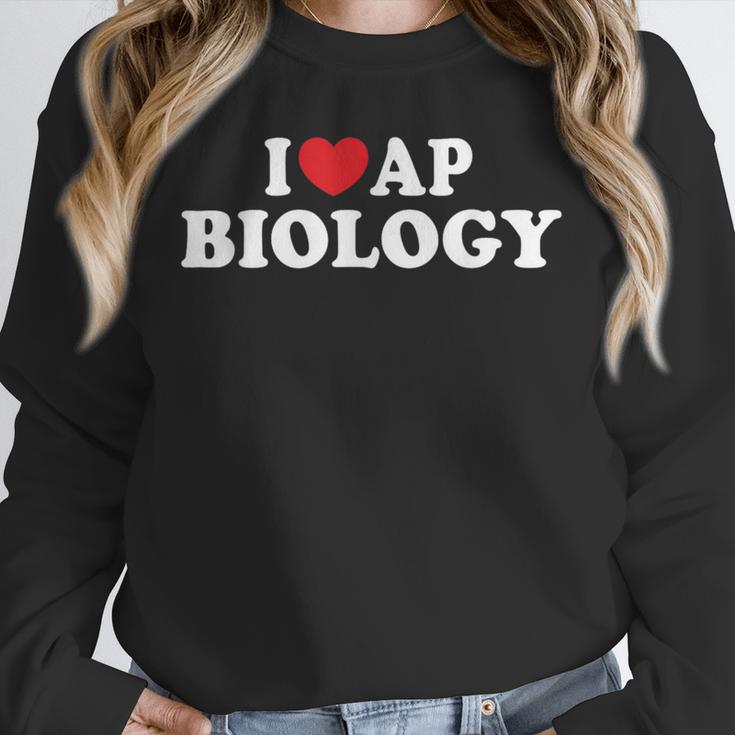 I Love AP Biology I Heart AP Biology Teachers Students For Men Women Kids Unisex Sweatshirt, novelty gifts, funny gifts