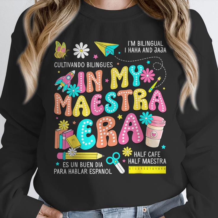 In My Maestra Era Spanish Bilingual Teacher Back To School Unisex Sweatshirt, novelty gifts, funny gifts
