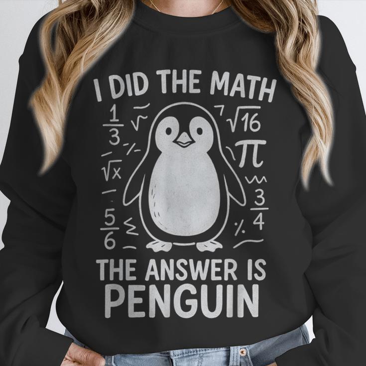 I Did The Math The Answer Is Penguin Math Teacher Unisex Sweatshirt, novelty gifts, funny gifts