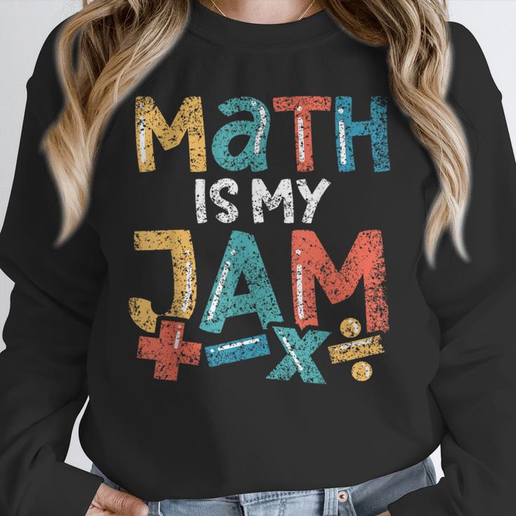 Math Is My Jam School Mathematics Women Men Math Teacher Unisex Sweatshirt, novelty gifts, funny gifts Math Is My Jam School Mathematics Women Men Math Teacher Unisex Sweatshirt, novelty gifts, funny gifts
