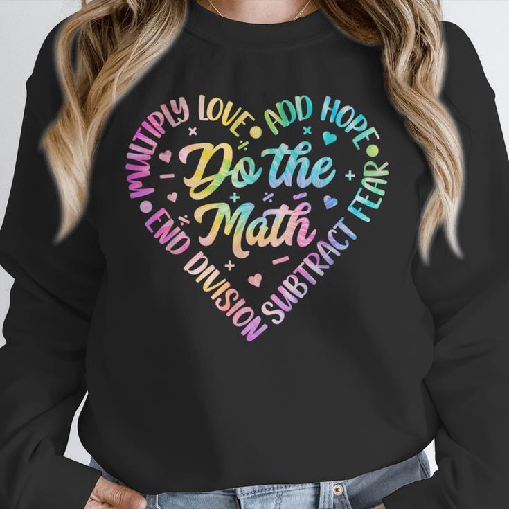 Do The Math Multiply Love Add Hope Math Teacher Tie Dye Unisex Sweatshirt, novelty gifts, funny gifts Do The Math Multiply Love Add Hope Math Teacher Tie Dye Unisex Sweatshirt, novelty gifts, funny gifts