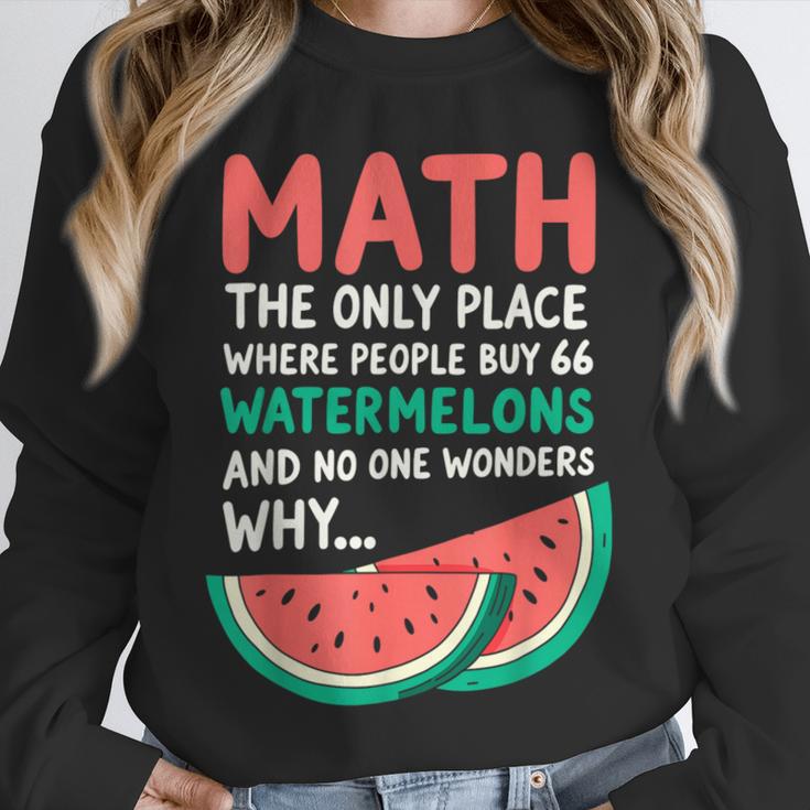 Math Only Place Where People Buy 66 Watermelons Teacher Joke Unisex Sweatshirt, novelty gifts, funny gifts Math Only Place Where People Buy 66 Watermelons Teacher Joke Unisex Sweatshirt, novelty gifts, funny gifts