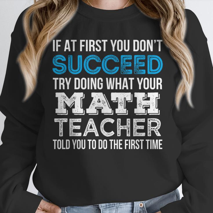 Math Teacher If At First You Don't Succeed Unisex Sweatshirt, novelty gifts, funny gifts Math Teacher If At First You Don't Succeed Unisex Sweatshirt, novelty gifts, funny gifts