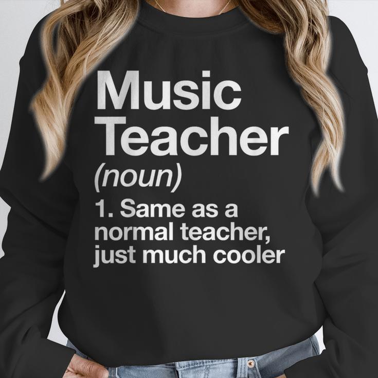 Music Teacher Definition Back To School First Day Unisex Sweatshirt, novelty gifts, funny gifts