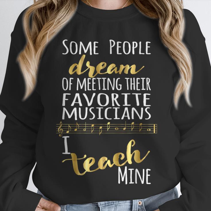 Music Teacher Some People Dream Musicians I Teach Mine Unisex Sweatshirt, novelty gifts, funny gifts Music Teacher Some People Dream Musicians I Teach Mine Unisex Sweatshirt, novelty gifts, funny gifts