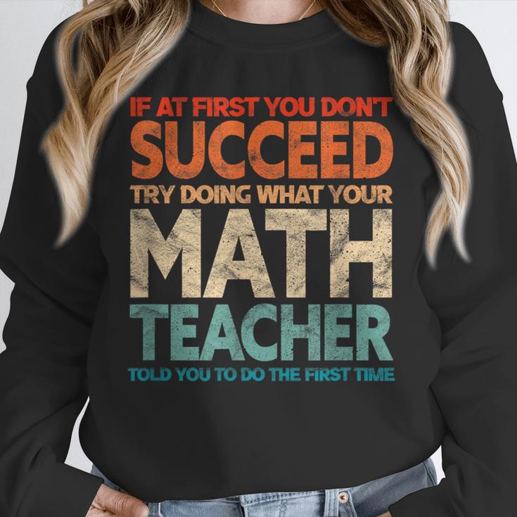 If You Have No Success At First Try It With a Fun Maths Teacher Unisex Sweatshirt, novelty gifts, funny gifts