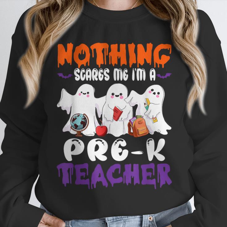 Nothing Scares Me I'm A Pre-K Teacher Halloween Ghosts Unisex Sweatshirt, novelty gifts, funny gifts
