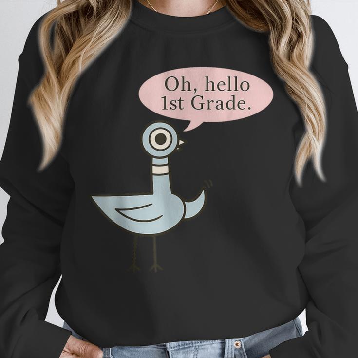 Oh Hello First Graders Cute Pigeon 1st Grade Teacher Unisex Sweatshirt, novelty gifts, funny gifts Oh Hello First Graders Cute Pigeon 1st Grade Teacher Unisex Sweatshirt, novelty gifts, funny gifts