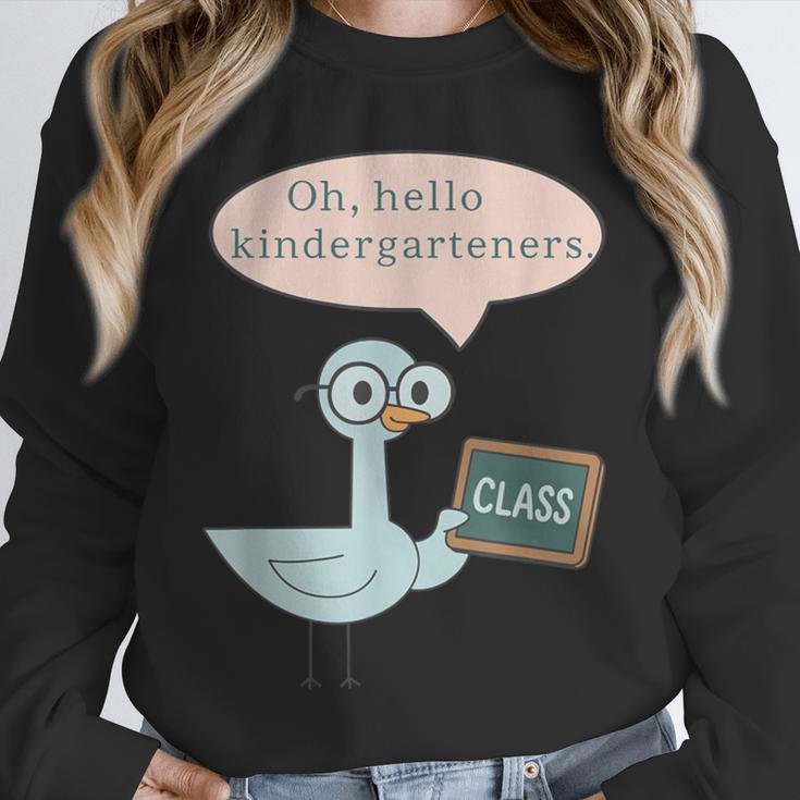 Oh Hello Kindergarteners Shirt Cute Pigeon Teacher Tee Unisex Sweatshirt, novelty gifts, funny gifts