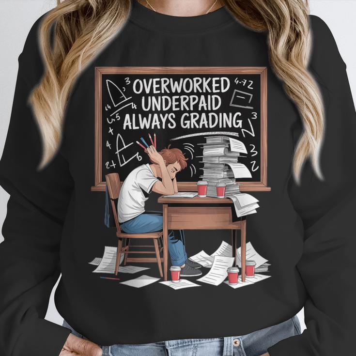 Overworked Underpaid Always Grading Teacher Unisex Sweatshirt, novelty gifts, funny gifts Overworked Underpaid Always Grading Teacher Unisex Sweatshirt, novelty gifts, funny gifts
