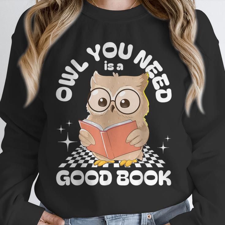 Owl You Need Is A Good Book Teacher Librarian Reading Unisex Sweatshirt, novelty gifts, funny gifts