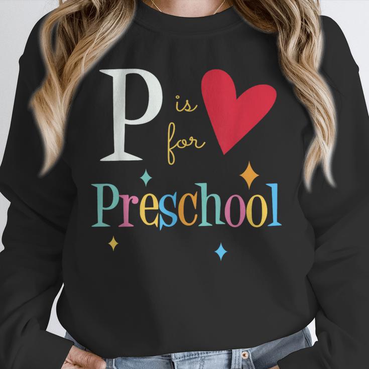 P Is For Preschool Teacher Student Back To School Unisex Sweatshirt, novelty gifts, funny gifts P Is For Preschool Teacher Student Back To School Unisex Sweatshirt, novelty gifts, funny gifts