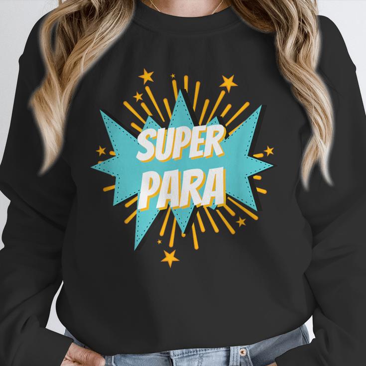 Para Shirt Super Para Paraprofessional Teacher Unisex Sweatshirt, novelty gifts, funny gifts Para Shirt Super Para Paraprofessional Teacher Unisex Sweatshirt, novelty gifts, funny gifts
