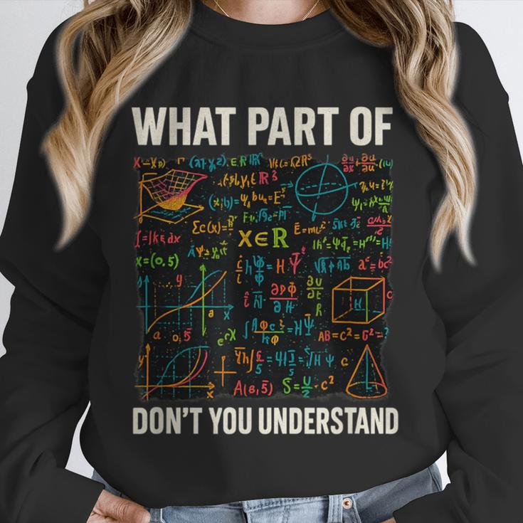 What Part Of Don't You Understand Math Teacher Unisex Sweatshirt, novelty gifts, funny gifts What Part Of Don't You Understand Math Teacher Unisex Sweatshirt, novelty gifts, funny gifts