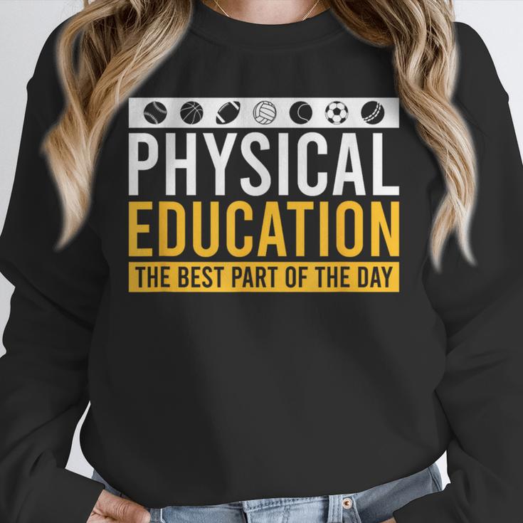 Physical Education Best Part Of The Day Phys Ed Teacher Unisex Sweatshirt, novelty gifts, funny gifts