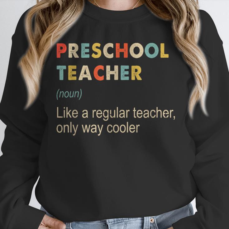 Preschool Teacher Kindergarten Teacher Definition Unisex Sweatshirt, novelty gifts, funny gifts Preschool Teacher Kindergarten Teacher Definition Unisex Sweatshirt, novelty gifts, funny gifts