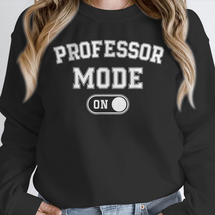 Professor Mode On Academic Educator Teacher Unisex Sweatshirt, novelty gifts, funny gifts Professor Mode On Academic Educator Teacher Unisex Sweatshirt, novelty gifts, funny gifts