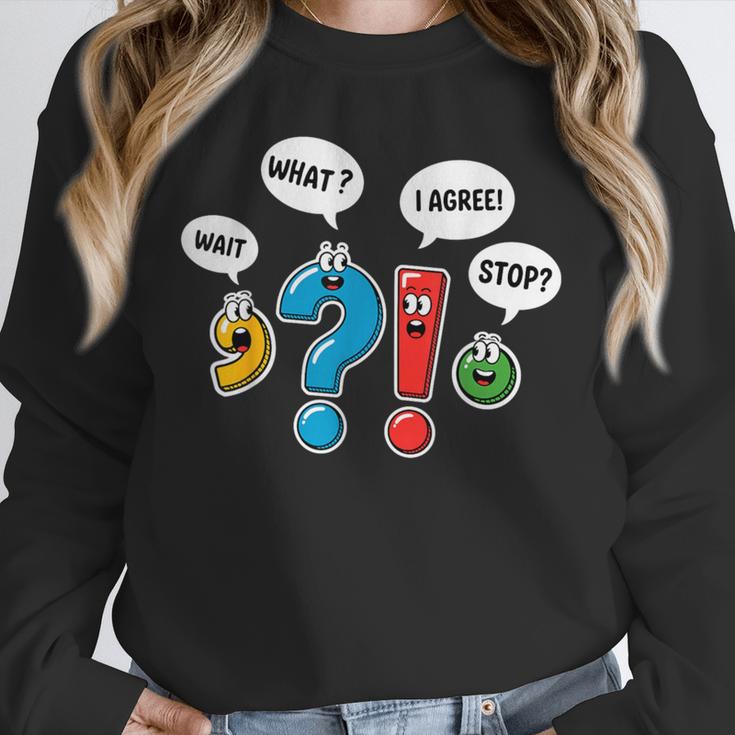Punctuation Marks Wait What I Agree Stop English Teacher Unisex Sweatshirt, novelty gifts, funny gifts Punctuation Marks Wait What I Agree Stop English Teacher Unisex Sweatshirt, novelty gifts, funny gifts