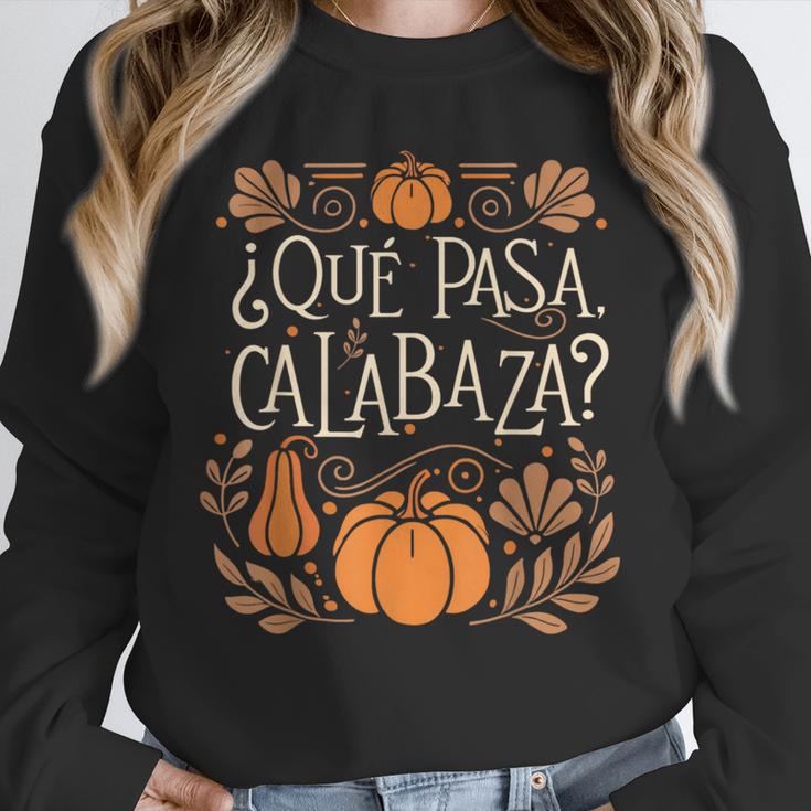 Que Pasa Calabaza Shirt Spanish Teacher Unisex Sweatshirt, novelty gifts, funny gifts