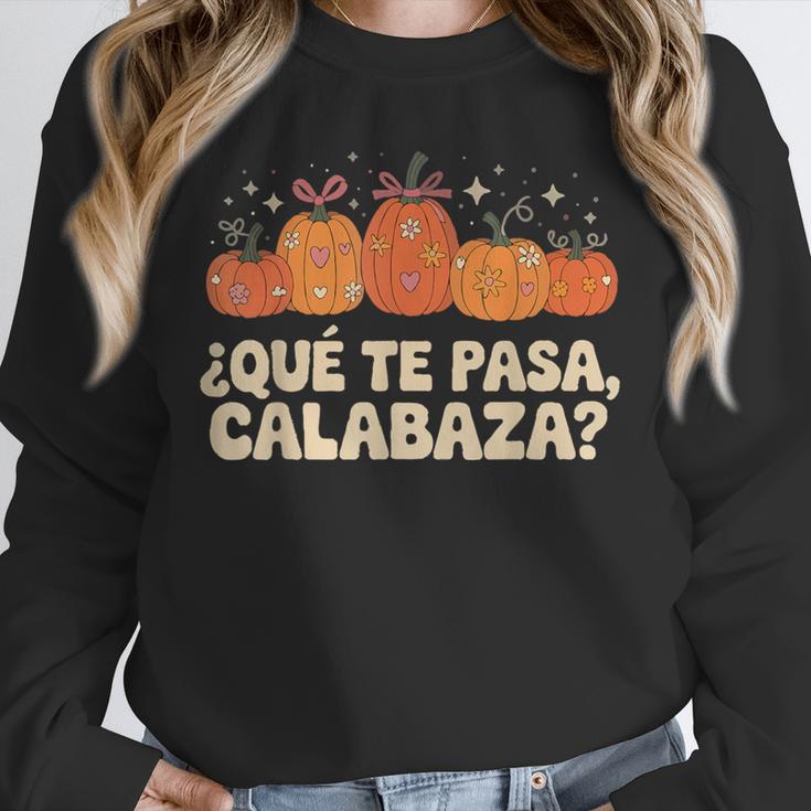 Que Pasa Calabaza Spanish Teacher Bilingual Pumpkin Women Unisex Sweatshirt, novelty gifts, funny gifts