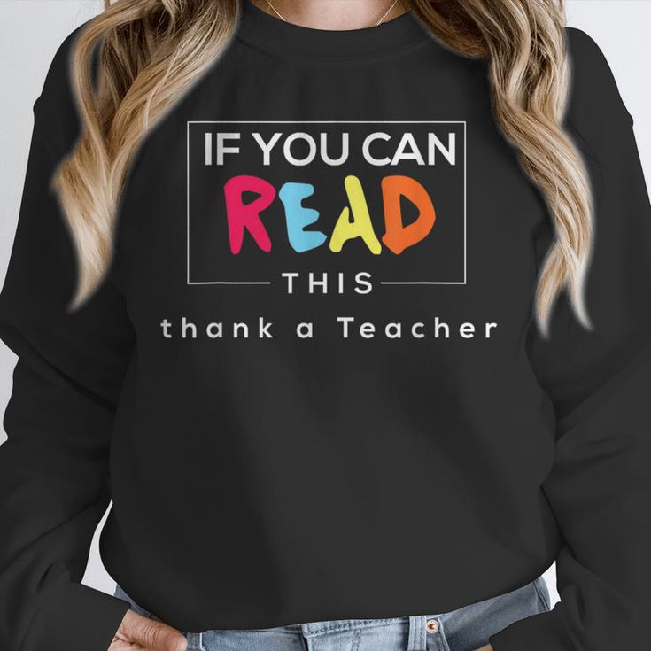 If You Can Read This Thank A Teacher Gratitude Men Women Girls Kids Unisex Sweatshirt, novelty gifts, funny gifts If You Can Read This Thank A Teacher Gratitude Men Women Girls Kids Unisex Sweatshirt, novelty gifts, funny gifts