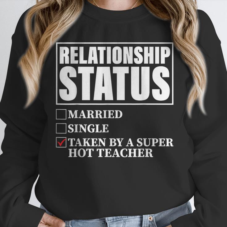 Relationship Status Taken By Super Hot Teacher Unisex Sweatshirt, novelty gifts, funny gifts