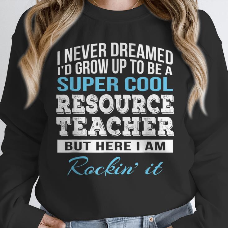 Resource Teacher Tshirt Men Women Unisex Sweatshirt, novelty gifts, funny gifts Resource Teacher Tshirt Men Women Unisex Sweatshirt, novelty gifts, funny gifts