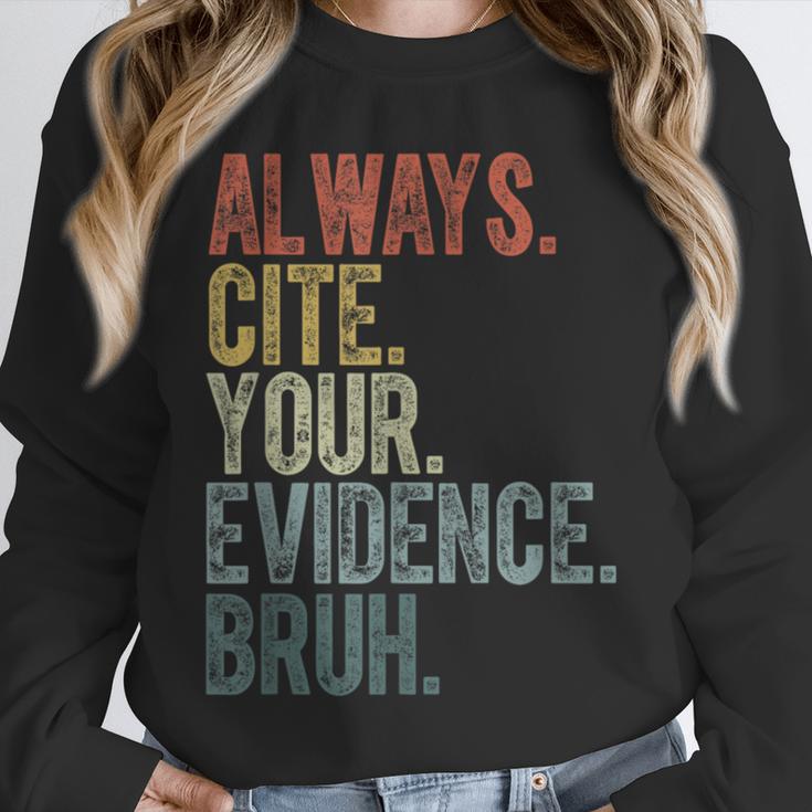 Retro ALways Cite Your Evidence Bruh ELA Teacher For Men Women Kids Unisex Sweatshirt, novelty gifts, funny gifts Retro ALways Cite Your Evidence Bruh ELA Teacher For Men Women Kids Unisex Sweatshirt, novelty gifts, funny gifts