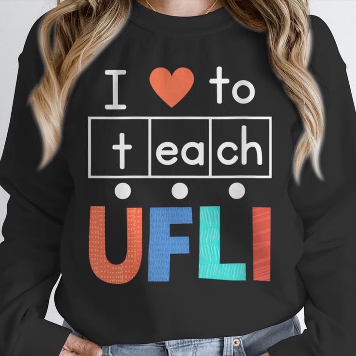 Science Of Reading I Love To Teach UFLI Teacher Literacy Unisex Sweatshirt, novelty gifts, funny gifts