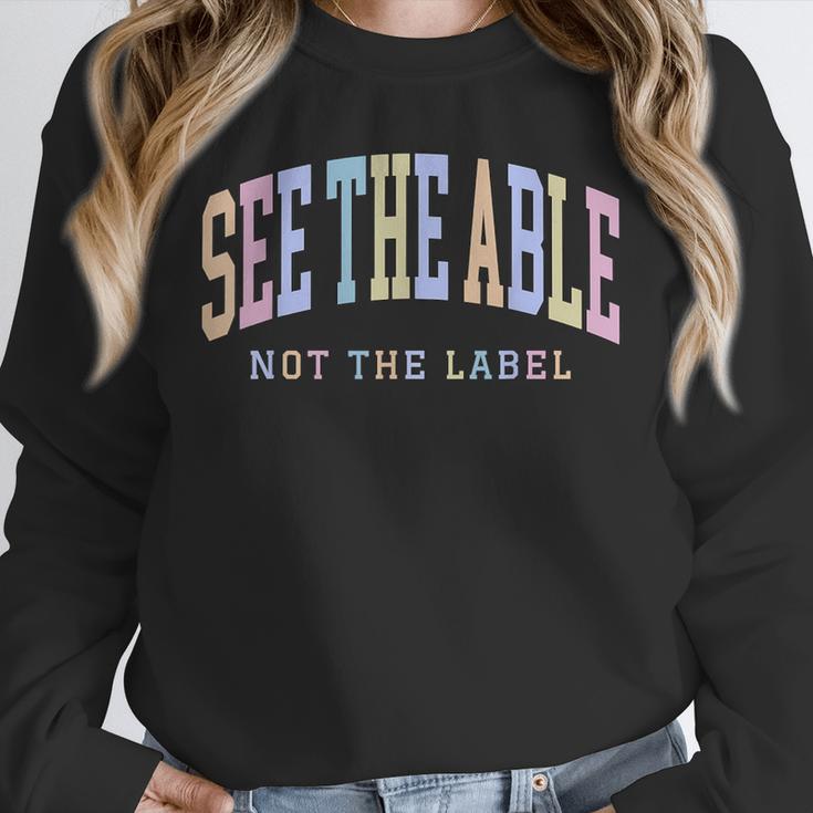 See The Able Not The Label Sped Ed Special Education Teacher Unisex Sweatshirt, novelty gifts, funny gifts See The Able Not The Label Sped Ed Special Education Teacher Unisex Sweatshirt, novelty gifts, funny gifts