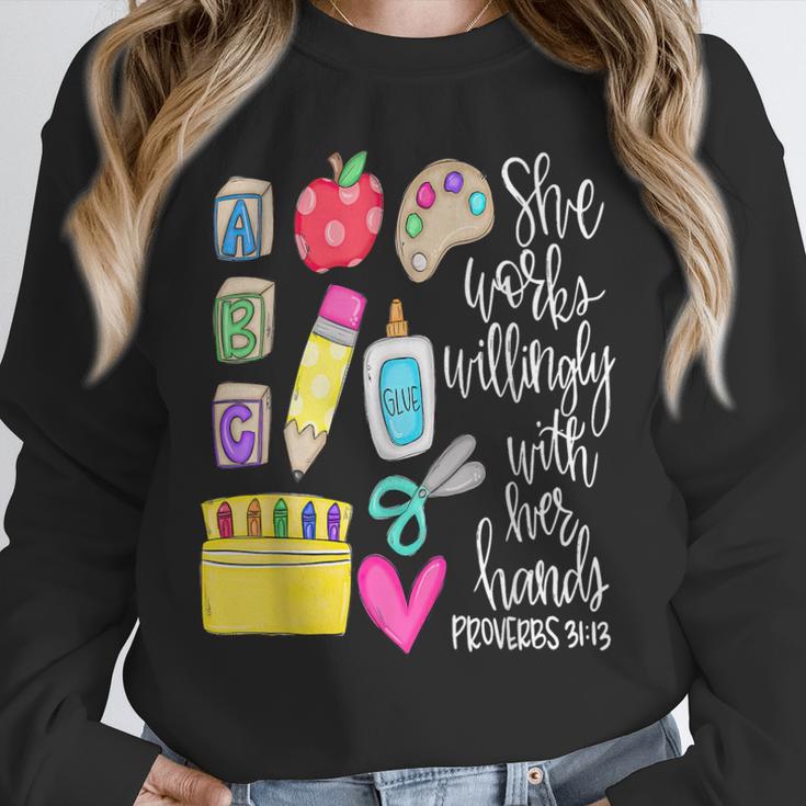 She Works Willingly With Her Hands Proverbs Daycare Teacher Men Women Unisex Sweatshirt, novelty gifts, funny gifts