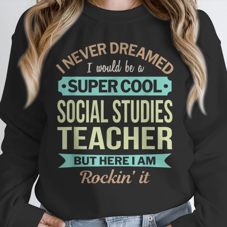Social Studies Teacher Appreciation Men Women Unisex Sweatshirt, novelty gifts, funny gifts