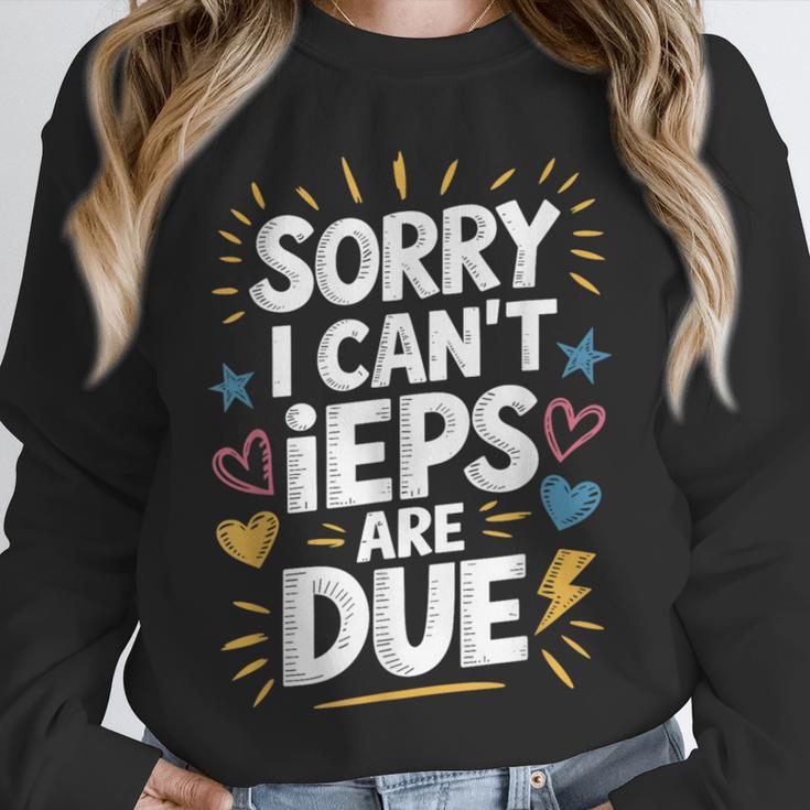 Sorry I Can'T Ieps Are Due Cute Elementary Teacher Iep Sped Unisex Sweatshirt, novelty gifts, funny gifts Sorry I Can'T Ieps Are Due Cute Elementary Teacher Iep Sped Unisex Sweatshirt, novelty gifts, funny gifts