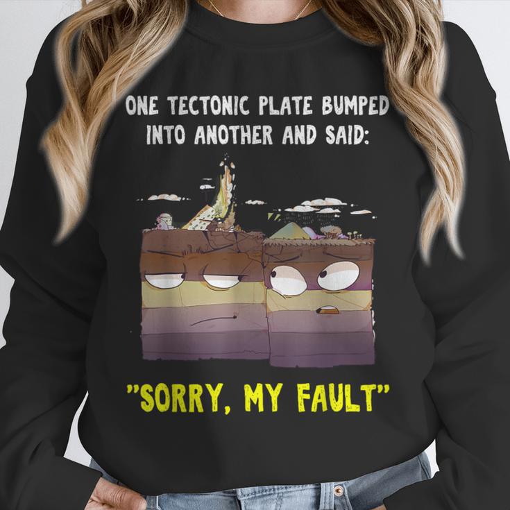 Sorry My Fault Earthquake Tectonic Plate Science Teacher Pun Unisex Sweatshirt, novelty gifts, funny gifts