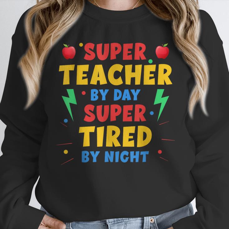 Super Teacher By Day Super Tired By Night Teacher For Men Women Unisex Sweatshirt, novelty gifts, funny gifts