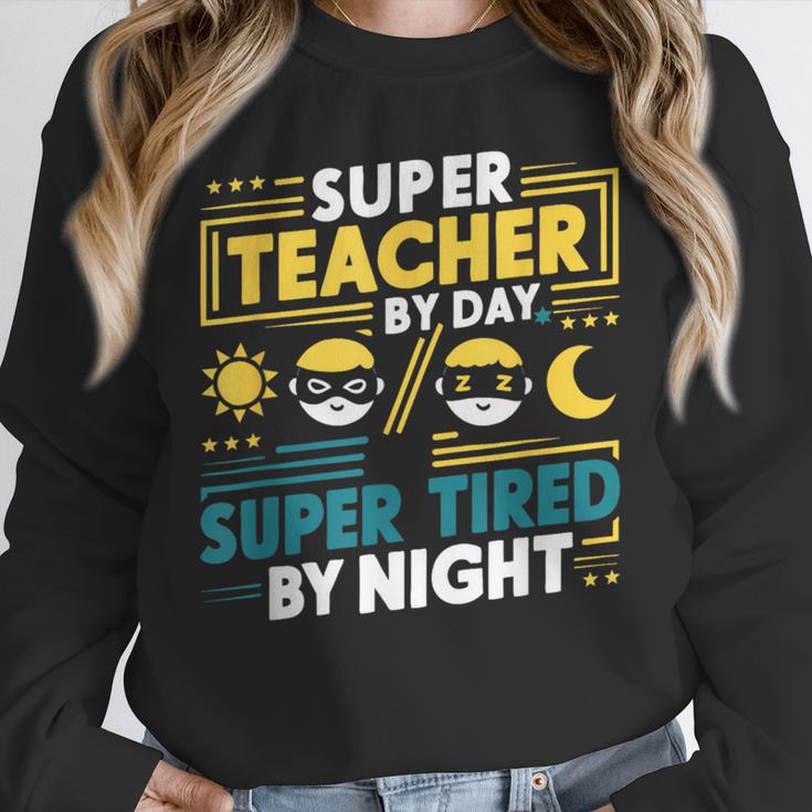 Super Teacher By Day Super Tired By Night Superheroes School Unisex Sweatshirt, novelty gifts, funny gifts Super Teacher By Day Super Tired By Night Superheroes School Unisex Sweatshirt, novelty gifts, funny gifts