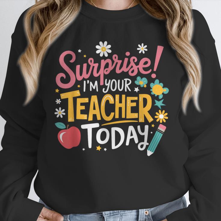 Surprise I'm Your Teacher Today Unisex Sweatshirt, novelty gifts, funny gifts Surprise I'm Your Teacher Today Unisex Sweatshirt, novelty gifts, funny gifts