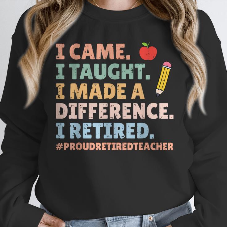 I Came I Taught I Made a Difference Proud Retired Teacher Unisex Sweatshirt, novelty gifts, funny gifts I Came I Taught I Made a Difference Proud Retired Teacher Unisex Sweatshirt, novelty gifts, funny gifts