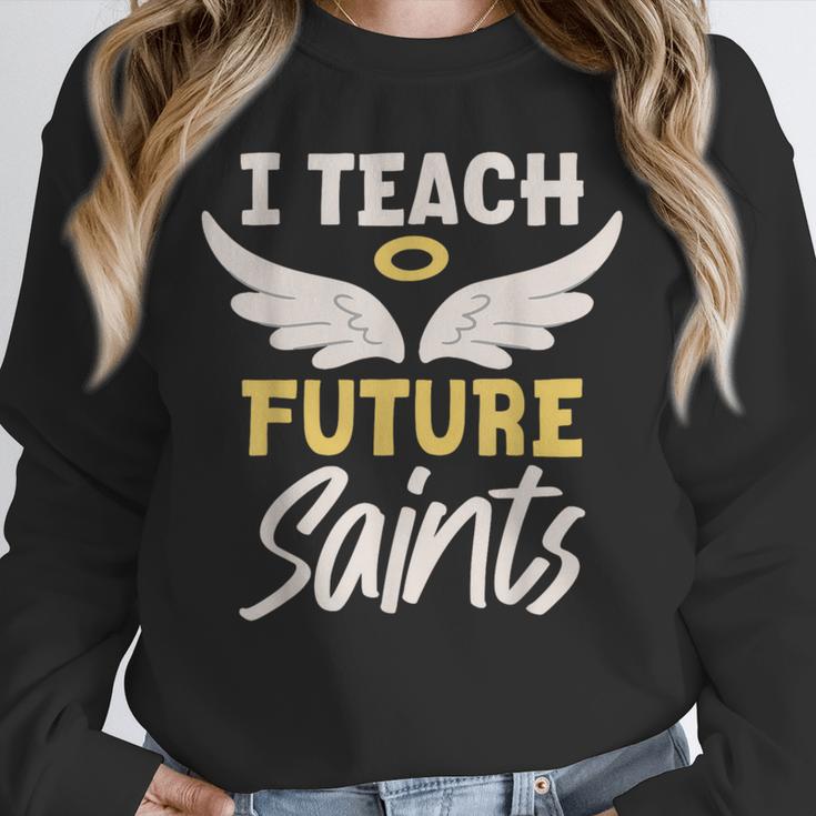 I Teach Future Saints Catholic Educator Teacher Unisex Sweatshirt, novelty gifts, funny gifts I Teach Future Saints Catholic Educator Teacher Unisex Sweatshirt, novelty gifts, funny gifts