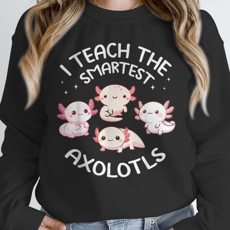 I Teach The Smartest Axolotls Cute Teacher Axolotl Unisex Sweatshirt, novelty gifts, funny gifts