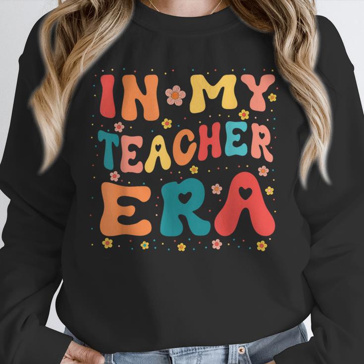 In My Teacher Era First Day Of School Back To School Retro Unisex Sweatshirt, novelty gifts, funny gifts In My Teacher Era First Day Of School Back To School Retro Unisex Sweatshirt, novelty gifts, funny gifts