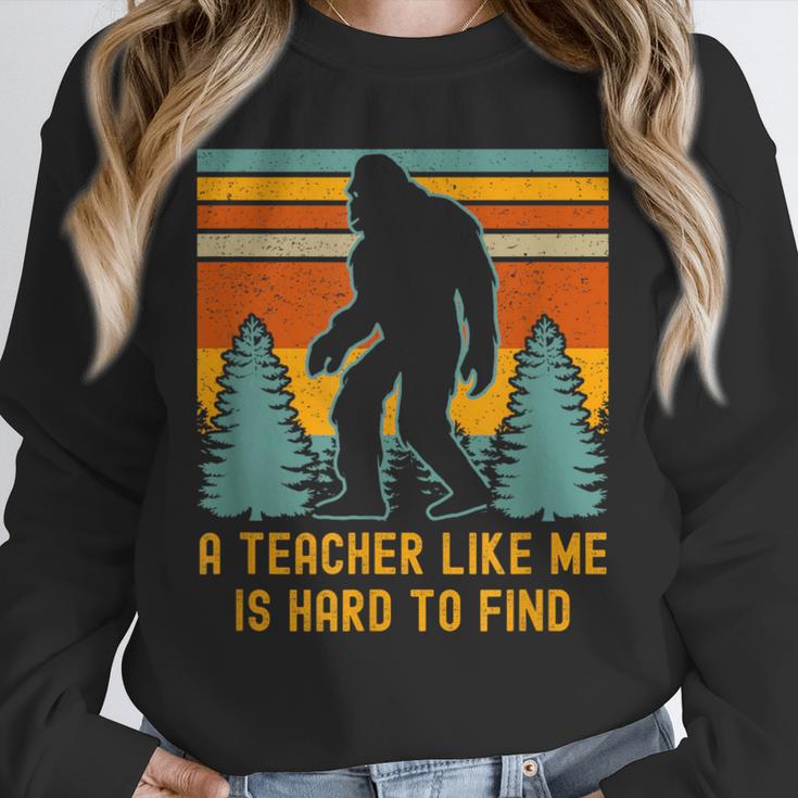 A Teacher Like Me Is Hard To Find Bigfoot Teacher Unisex Sweatshirt, novelty gifts, funny gifts