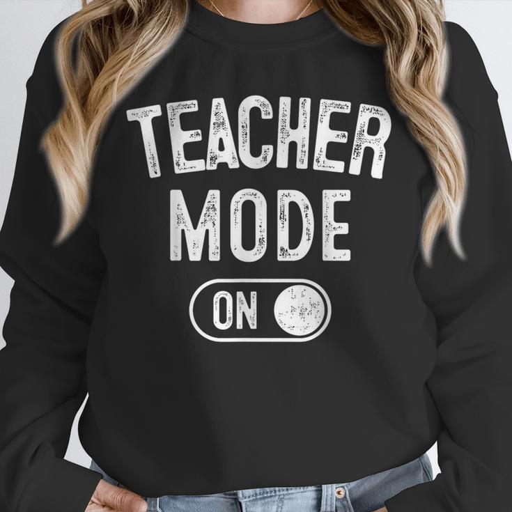 Teacher Mode On School Education Educator Unisex Sweatshirt, novelty gifts, funny gifts Teacher Mode On School Education Educator Unisex Sweatshirt, novelty gifts, funny gifts