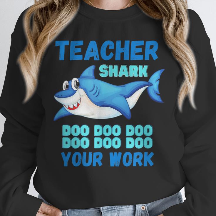 Teacher Shark Do Your Work Unisex Sweatshirt, novelty gifts, funny gifts