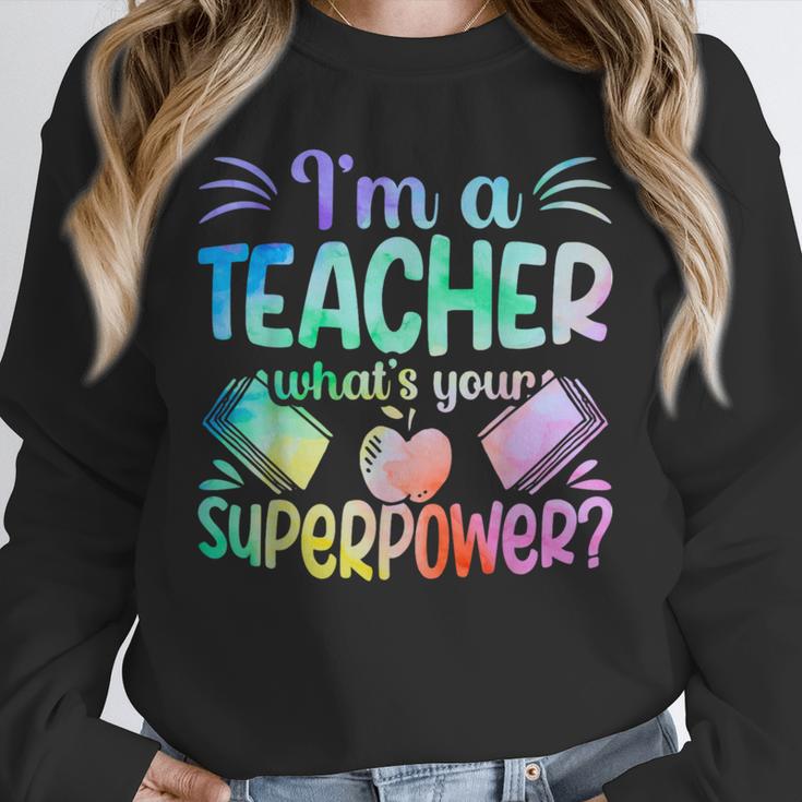 Im A Teacher Whats Your Superpower Teaching Professional Unisex Sweatshirt, novelty gifts, funny gifts Im A Teacher Whats Your Superpower Teaching Professional Unisex Sweatshirt, novelty gifts, funny gifts