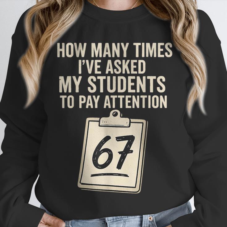 Teachers 67 Meme Unisex Sweatshirt, novelty gifts, funny gifts Teachers 67 Meme Unisex Sweatshirt, novelty gifts, funny gifts