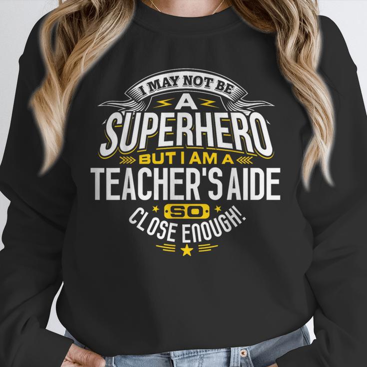 Teachers Aide Idea Professional Superhero Teachers Aides Men Women Unisex Sweatshirt, novelty gifts, funny gifts