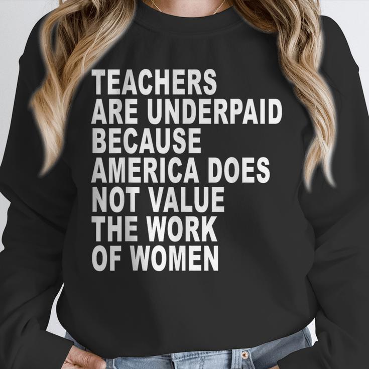 Teachers Are Underpaid Because America Does Not Value Men Women Unisex Sweatshirt, novelty gifts, funny gifts Teachers Are Underpaid Because America Does Not Value Men Women Unisex Sweatshirt, novelty gifts, funny gifts