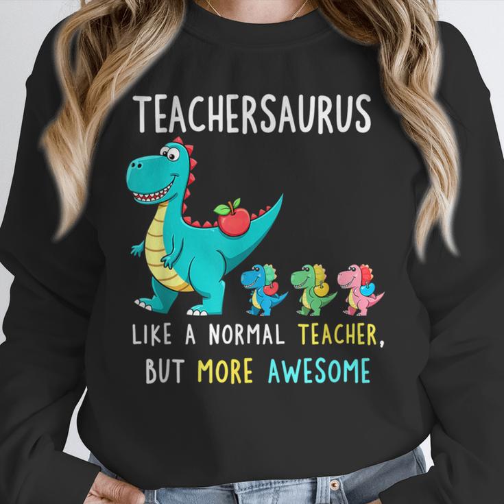 Teachersaurus Like A Normal Teacher But More Awesome Unisex Sweatshirt, novelty gifts, funny gifts Teachersaurus Like A Normal Teacher But More Awesome Unisex Sweatshirt, novelty gifts, funny gifts